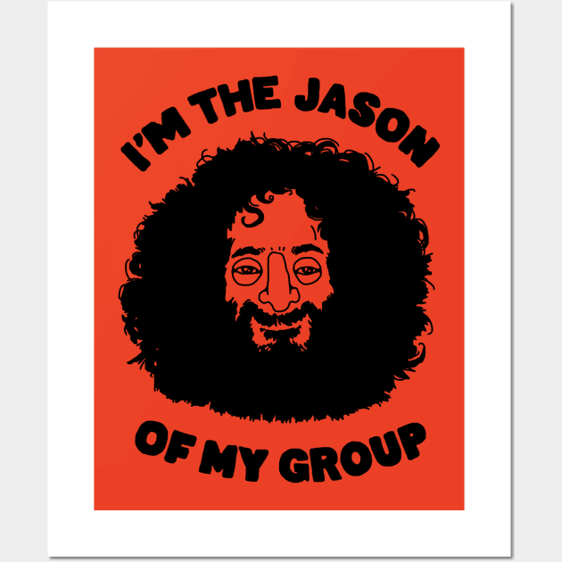I'm the Jason Wall Art by How Did This Get Made?